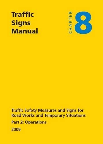 Traffic Signs Manual - All Parts : Chapter 8 - Part 2