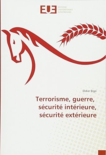 Terrorisme, guerre, sécurité intérieure, sécurité extérieure