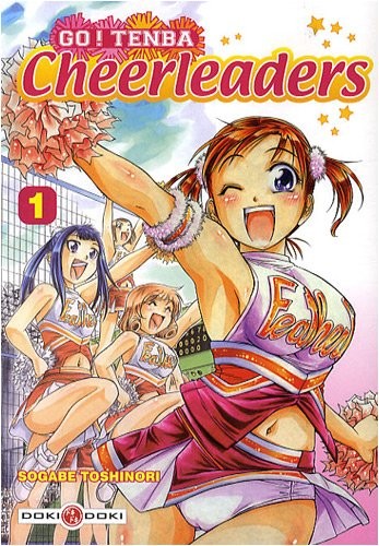 Go ! Tenba Cheerleaders, Tome 1