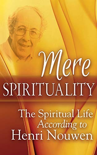 Mere Spirituality