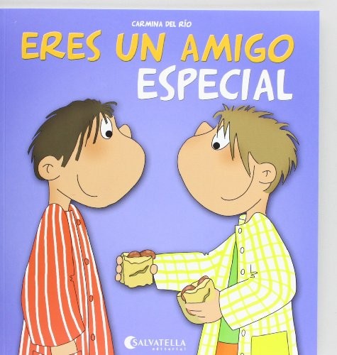 Eres un amigo especial