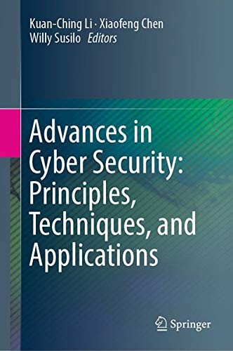 Advances in Cyber Security