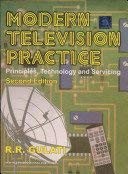 Modern Television Practice ; Principles, Technology and Servicing