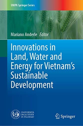 Innovations in Land, Water and Energy for Vietnam’s Sustainable Development