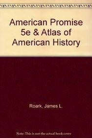 American Promise 5e & Atlas of American History