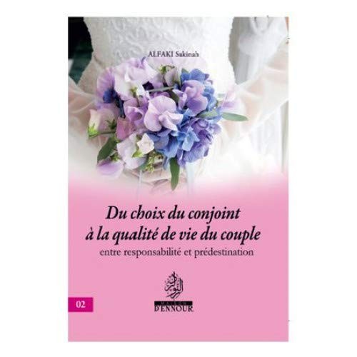 Du choix du conjoint à la qualité de vie du couple