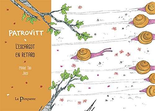 PATROVITT, L ESCARGOT EN RETARD