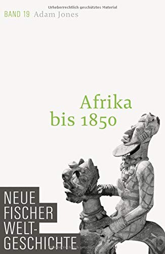 Neue Fischer Weltgeschichte. Band 19