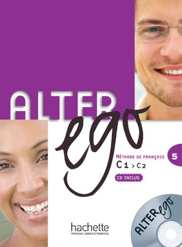Alter Ego : Methode De Francais, No. 5
