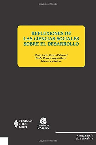 Reflexiones de las ciencias sociales sobre el desarrollo