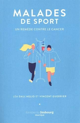 Malades de sport - Un remède contre le cancer