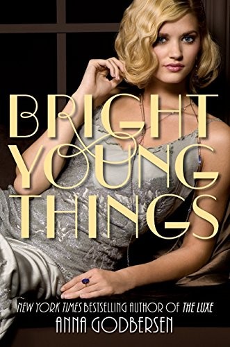 Bright Young Things (Bright Young Things Series, Book 1)