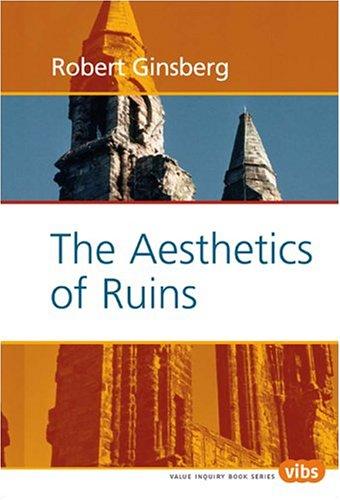 The aesthetics of ruins