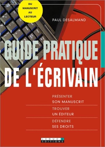 Guide pratique de l'écrivain