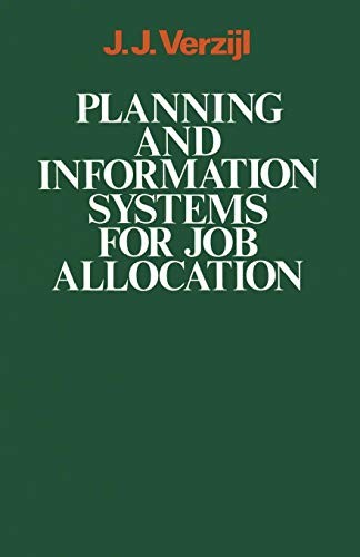 Planning and Information Systems for Job Allocation