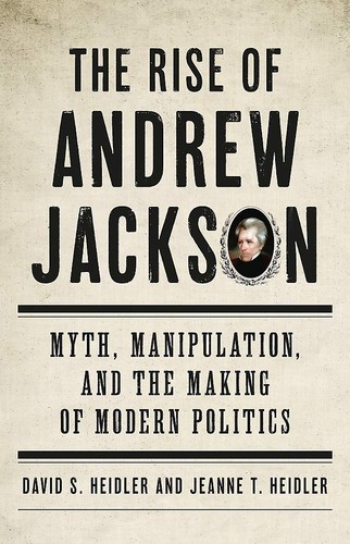 The rise of Andrew Jackson