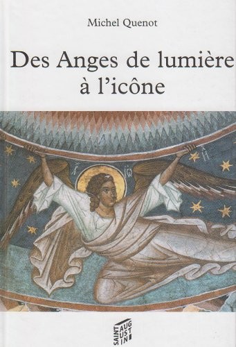 DES ANGES DE LUMIERE A L'ICONE