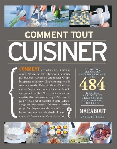 Comment tout cuisiner ?