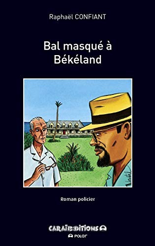 Bal masqué à Békéland - roman policier