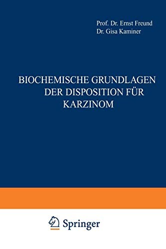 Biochemische Grundlagen der Disposition für Karzinom
