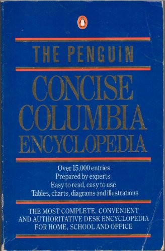 The Penguin Concise Columbia Encyclopaedia