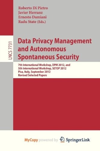 Data Privacy Management and Autonomous Spontaneous Security