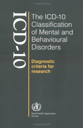 The ICD-10 classification of mental and behavioural disorders
