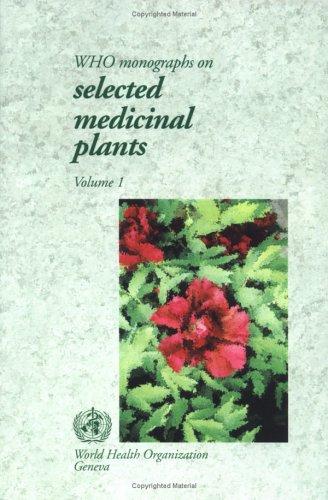 WHO monographs on selected medicinal plants