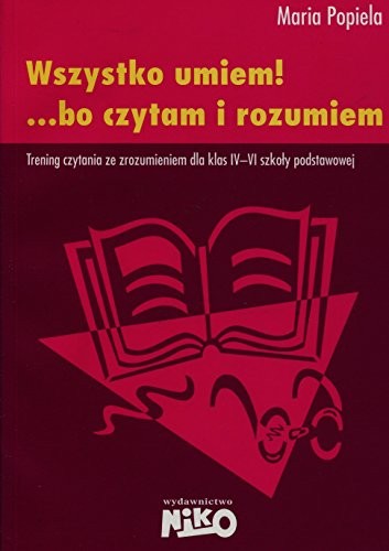 Wszystko umiem! ... bo czytam i rozumiem