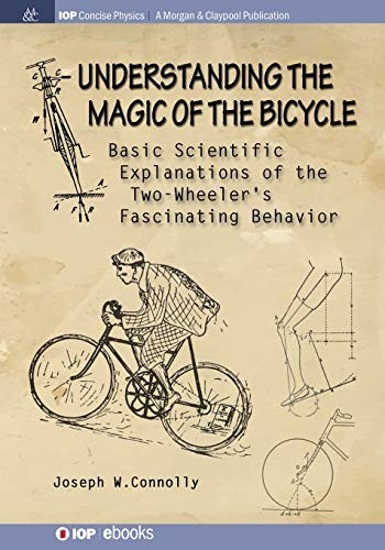 Understanding the Magic of the Bicycle