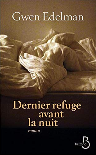 Dernier refuge avant la nuit