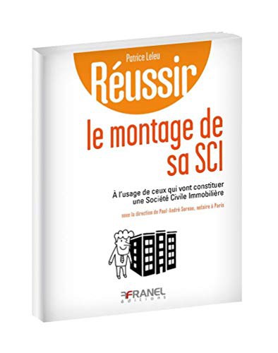 Réussir le montage de sa sci