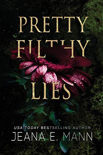 Pretty Filthy Lies