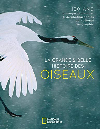 La grande et belle histoire des oiseaux