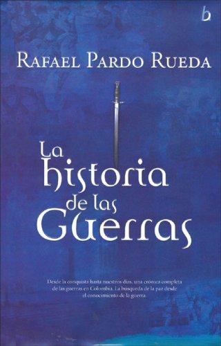 La historia de las guerras (Biografia E Historia)
