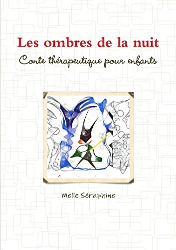 Les ombres de la nuit - Conte thérapeutique pour enfants