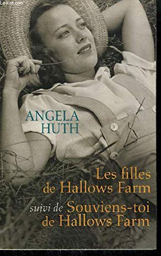 LES FILLES DE HALLOWS FARM suivi de SOUVIENS-TOI DE HALLOWS FARM