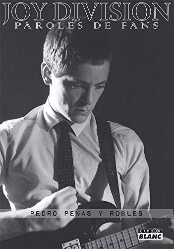 Joy Division Paroles de fans