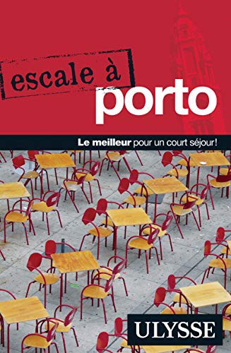 Escale à Porto