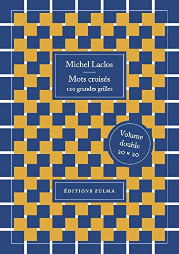 MOTS CROISÉS 120 GRANDES GRILLES