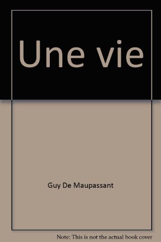 Une vie