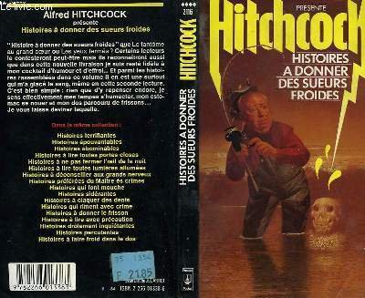 Histoires a donner des sueurs froides