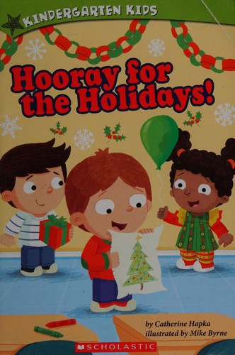 Kindergarten Kids "Hooray for the Holidays!"
