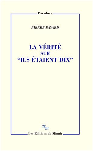 LA VÉRITÉ SUR ILS ÉTAIENT DIX
