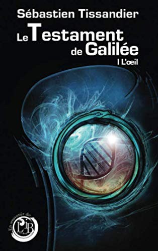 Le testament de Galilée : T1