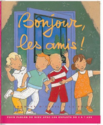 BONJOUR LES AMIS