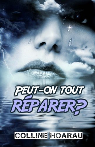 Peut-on tout réparer ?