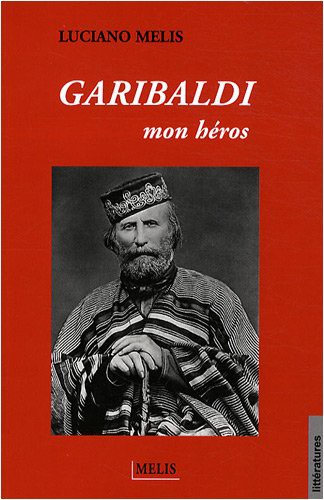 GARIBALDI MON HEROS