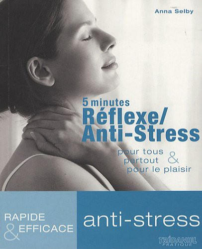 5 minutes réflexe anti-stress