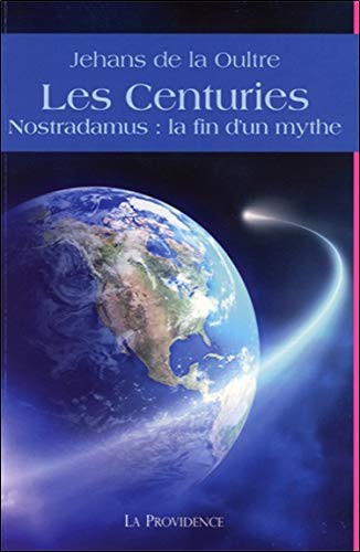 Les Centuries - Nostradamus